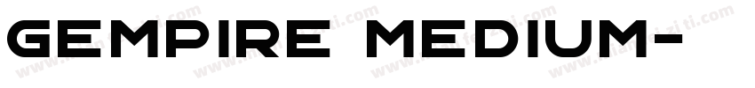 Gempire Medium字体转换